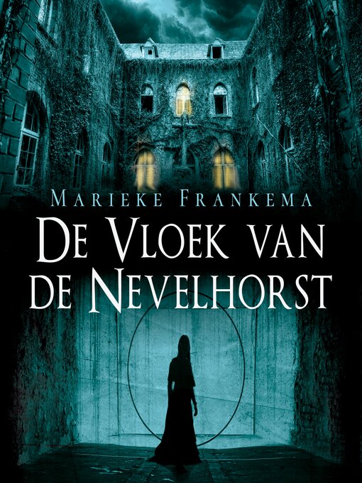 Title details for De vloek van de Nevelhorst by Marieke Frankema - Available